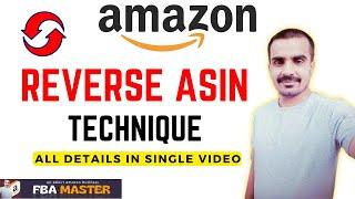 What Is Amazon Reverse ASIN Technique | Amazon Fba | Fba Master