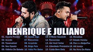 Henrique e Juliano  As Melhores Músicas  Os Grandes Sucessos De Henrique e Juliano  Top Brasil