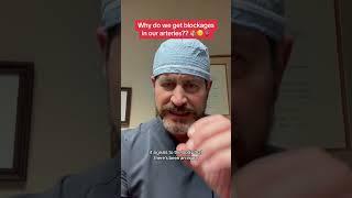 Why do we get blockages in our arteries?? #surgeon #doctor #cardio #heartattack #fypシ
