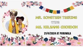 Mr. SONGTSEN TSERING WEDS Ms. KELSANG CHOEDON #tibetanwedding #wedding #puruwala