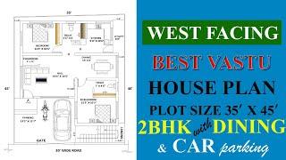 WEST FACING HOUSE PLAN AS PER VASTU, PLOT SIZE 35' X 45', 2BHK with DINING & CAR parking. #2