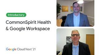 How CommonSpirit Health enabled remote collaboration and care