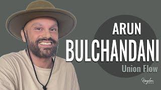 Union Flow | Gil Hodges Podcast | Arun Bulchandani & Gil Hodges |  Wednesday at 7:00 PM CT-LIVE