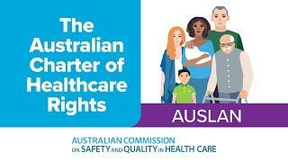 Australian Charter of Health Care Rights - Auslan Video - ACSQHC