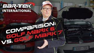 Comparison: Golf Mark 6 vs. Golf Mark 7 | BAR-TEK® Motorsport