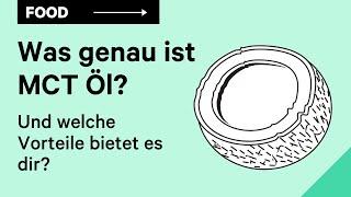 Was ist MCT Öl? Wirkung, Vorteile und Eigenschaften [Erklärvideo]