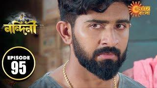 Nandini - Episode 95 | 30th Nov 2019 | Sun Bangla TV Serial | Bengali Serial