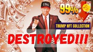 Trump NFTs Crash: What Went Wrong? Why Trump NFTs Lost 99% of Their Value! | NFTimes