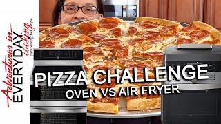 Pizza Challenge - Oven vs Air Fryer - Adventures in Everyday Cooking