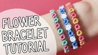 How to Make Flower Friendship Bracelet Tutorial | Macrame Tutorial