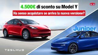 Tesla Model Y in super sconto: meglio acquistare oppure aspettare Juniper? 