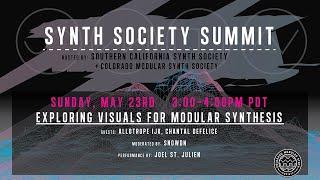 Synth Society Summit 2021 - Exploring Visuals for Modular Synthesis