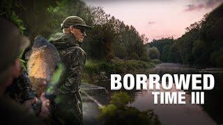 Borrowed Time III - The Final Chapter: Chasing an angling dream with Alan Blair