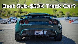 2006 Lotus Elise Track Review - Still The Ultimate Driver's Car for Under $50K?