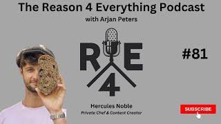 R4E #81 - Hercules Noble - Private Chef & Content Creator