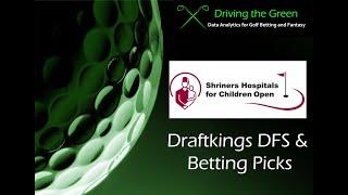 PGA Shriners Draftkings DFS and Betting Picks