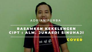 Rasamken Kekelengen ( Emas Megersing) - Adrian Purba (Live Recording Cover)