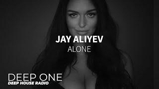 Jay Aliyev - Alone