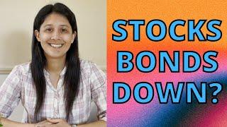 What To Do If Your Stock Or Bond Portfolio Is Down?