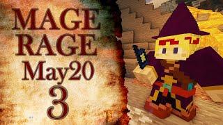 MAGE RAGE: May20 - Week 3 [1.15 - 1.15.2]