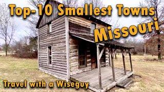 10 SMALLEST Towns in MISSOURI