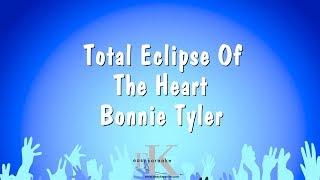 Total Eclipse Of The Heart - Bonnie Tyler (Karaoke Version)