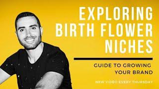 Exploring Birth Flower Niches: Sam Fawahl's Guide to Growing Your Brand #amazonfbatips #amazonfba