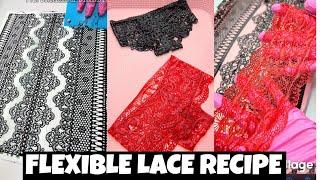 FLEXIBLE LACE RECIPE ( Edible Undies )