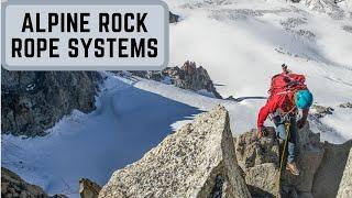 Rope Systems for Alpine Rock