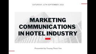 MARKETING COMMUNICATIONS (MARCOM) IN HOTEL INDUSTRY