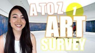 A to Z Art Survey (Part 1: A to L) | LittleArtTalks