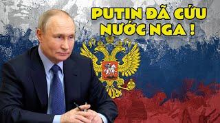 Putin làm gì để cứu nước Nga khỏi bị Phương Tây " xé thành từng mảnh " ?