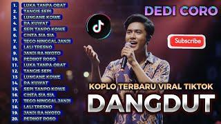 Dangdut Terbaru 2025  Dedi Coro Full Album Viral TikTok 