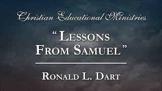 "Lessons from Samuel" - Ronald L. Dart