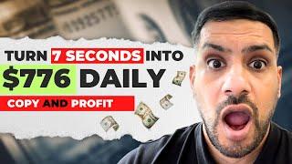 "Turn 7-Second Videos into $776 Daily – High-Ticket Affiliate Blueprint (Copy & Profit!)"