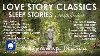 Bedtime Sleep Stories | ️ 8 HRS Love Story Classics sleep stories compilation | Classic Literature