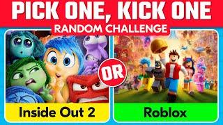 Pick One, Kick One - Random Choices Challenge | What would you rather have? Can You Decide?