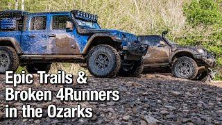 Epic Trails and Broken 4Runners in the Ozarks - Bonfire Run 2022 Day 1