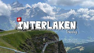 [Travelog] 스위스 인터라켄 Interlaken 그린델발트 3박4일 여행