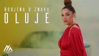 NADICA ADEMOV - RODJENA U ZNAKU OLUJE (OFFICIAL VIDEO)