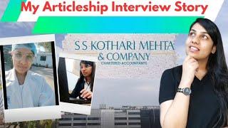 How I got selected into SS Kothari Mehta & Co. | Articleship Interview