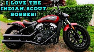 TOP 5 REASONS why I love my INDIAN SCOUT BOBBER!