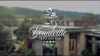 Yountville, Napa Valley. We invite you to "Taste Life Here!"