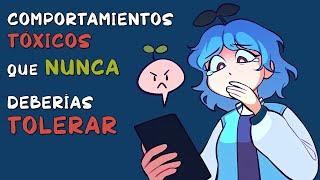 8 comportamientos tóxicos que NUNCA deberías TOLERAR