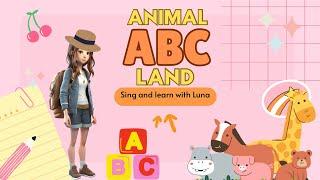 Animal ABC land with Luna | A Magical A to Z Adventure| Kids Learning Videos