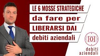 Superare la crisi aziendale: le 6 mosse da fare per liberarsi dai debiti aziendali