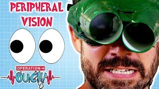 What is Peripheral Vision? | Body Parts | Science for Kids | Operation Ouch