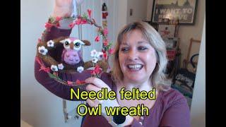 Needle Felted Owl Wreath