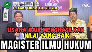 UNILAK PODCAST // Seperti apa kuliah di Prodi Magister Ilmu Hukum Sekolah Pascasarjana Unilak.