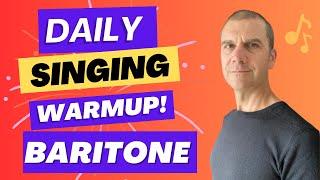 Singing Warm Up - Daily Singing Practice - Baritone